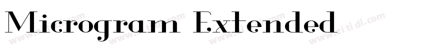 Microgram Extended字体转换